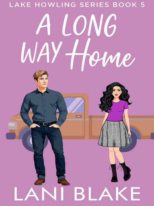 Title details for A Long Way Home by Lani Blake - Available